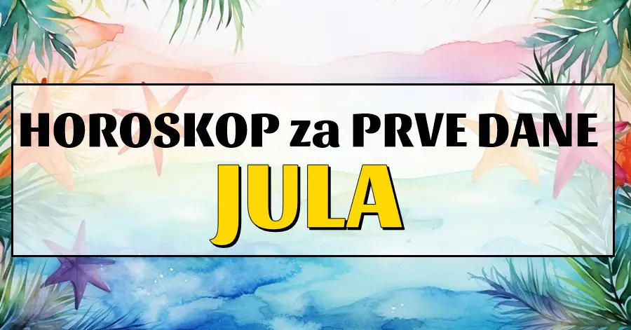 Uzbudljivi početak Jula za čak OVIH 6 znakova: Pred vama su dani neočekivanih prilika, luksuza i obilja, transformacija i velikih životnih promjena!