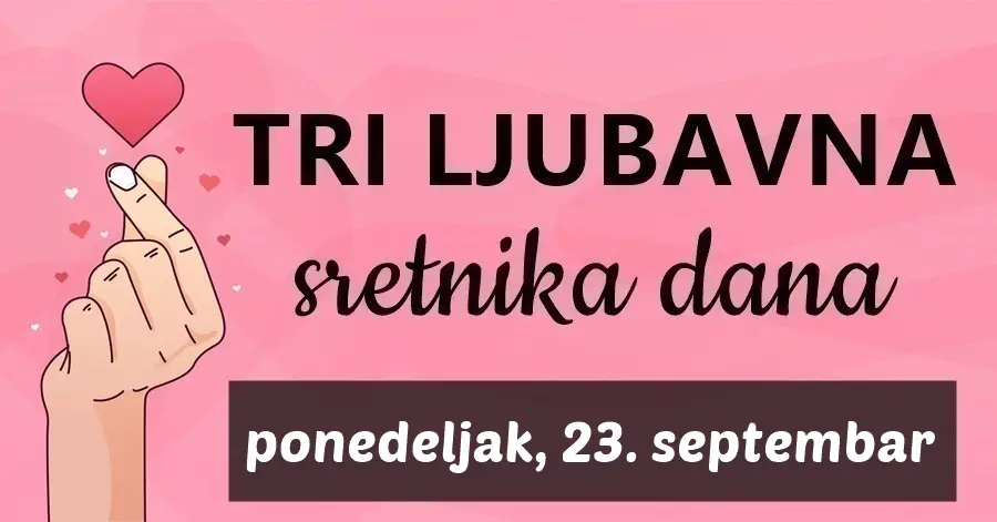 Osvajanje sreće: Lav, Vaga i Ribe će u ponedeljak, 23. septembra pronaći svoju srodnu dušu i napustiti tugu i samoću!