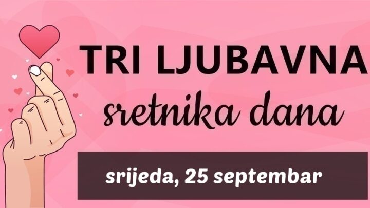 Ako ste Jarac, Ribe i Rak u srijedu, 25. septembra vas očekuje nevjerojatna ljubavna sreća!