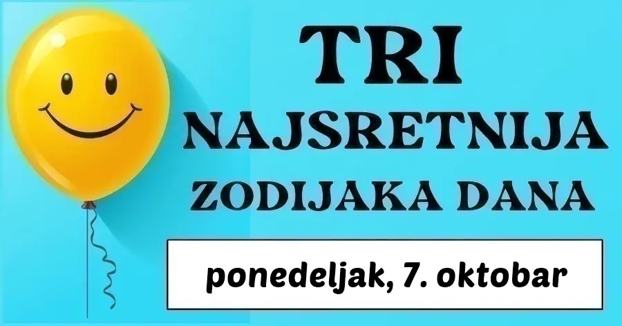 Tri zvjezdana sretnika, Djevica, Ribe i Bik: Horoskop otkriva vašu veliku sreću i nevjerojatne mogućnosti u ponedeljak, 7. oktobra!