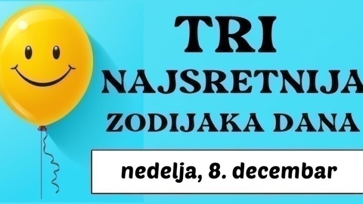 Tri sretna znaka: Ako ste Vaga, Blizanci i Jarac, otkrijte svoju sreću u najnovijem horoskopu za nedelju, 8. decembar!