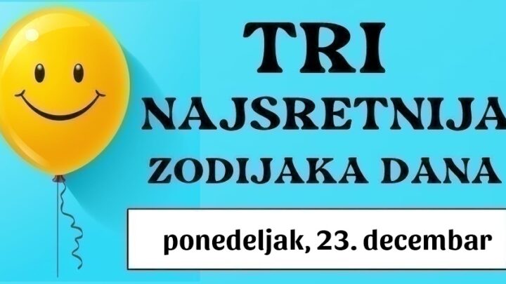 Tri znaka zodijaka, Škorpija, Blizanci i Strijelac: Ponedeljak, 23. decembar će vam donijeti nevjerojatno sretne trenutke – otkrijte ih u horoskopu!