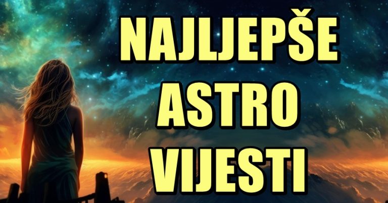 NAJLJEPŠE ASTRO VIJESTI: Kroz naredna tri mjeseca Bik, Rak i OVAJ znak će ŽIVJETI DANE KAO IZ BAJKE!