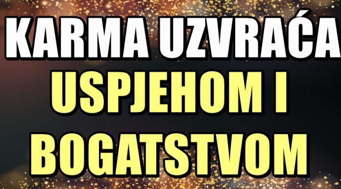 KARMA UZVRAĆA USPJEHOM i BOGATSTVOM: Bol i razočarenja za OVA 2 znaka postaju PROŠLOST, SREĆA će konačno pokucati na njihova vrata!