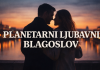 PLANETARNI LJUBAVNI BLAGOSLOV: Blizanci, Lav i OVAJ znak ulaze u NAJROMANTIČNIJI i NAJBLISTAVIJI PERIOD svog života!