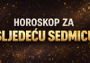 TJEDNE ZVJEZDANE PROGNOZE: OVI znakovi konačno izlaze iz GORKIH SUZA i PROBLEMA i ulaze u svijet OSMIJEHA i RADOSTI!