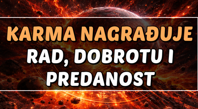 RAD, DOBROTA i PREDANOST ĆE SE ISPLATITI: Uskoro će OVA 2 znaka KARMA BOGATO i OBILATO NAGRADITI za sve napore i dobrotu!