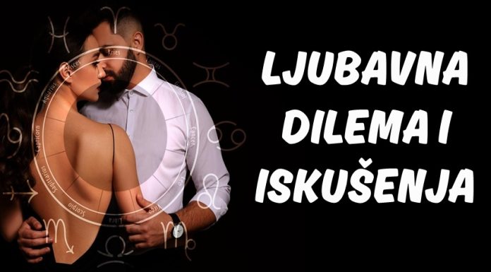 LJUBAVNA DILEMA i ISKUŠENJA: Lavova ljubav je u opasnosti, Vaga mora zaboraviti prošlost, a OVAJ znak stoji pred ključnom odlukom!