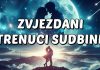 ZVJEZDANI TRENUCI SUDBINE: Rak pronalazi svoju srodnu dušu, Djevicu očekuje sreća iz snova, a OVAJ znak će se suočiti s važnim životnim odlukama!