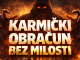 KARMIČKI OBRAČUN BEZ MILOSTI: Bik napokon dobiva sve što je zaslužio, a OVOM znaku se ljubav ruši pred očima!