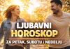 OVIH DANA: Ovan bira između dvije ljubavi, Bik i Škorpija otkrivaju istinu, Rak i Lav prolaze emotivni test, Djevica i Ribe ulaze u ozbiljnu vezu, Vaga doživljava poljubac koji mijenja sve, Blizanci upoznaju posebnu osobu, Strijelac donosi važnu odluku, Jarac prekida ono što ga guši, a Vodolija razotkriva tajnu romansu!
