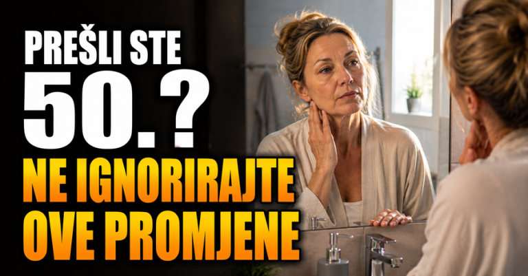 PREŠLI STE 50.? OVE PROMJENE NEMOJTE AUTOMATSKI PRIPISATI GODINAMA – neke zaslužuju da ih provjerite!